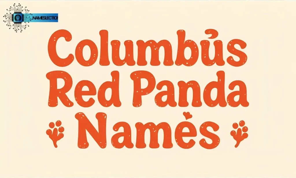 Columbus Red Panda Names