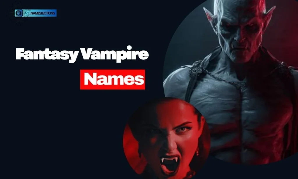 Fantasy Vampire Names