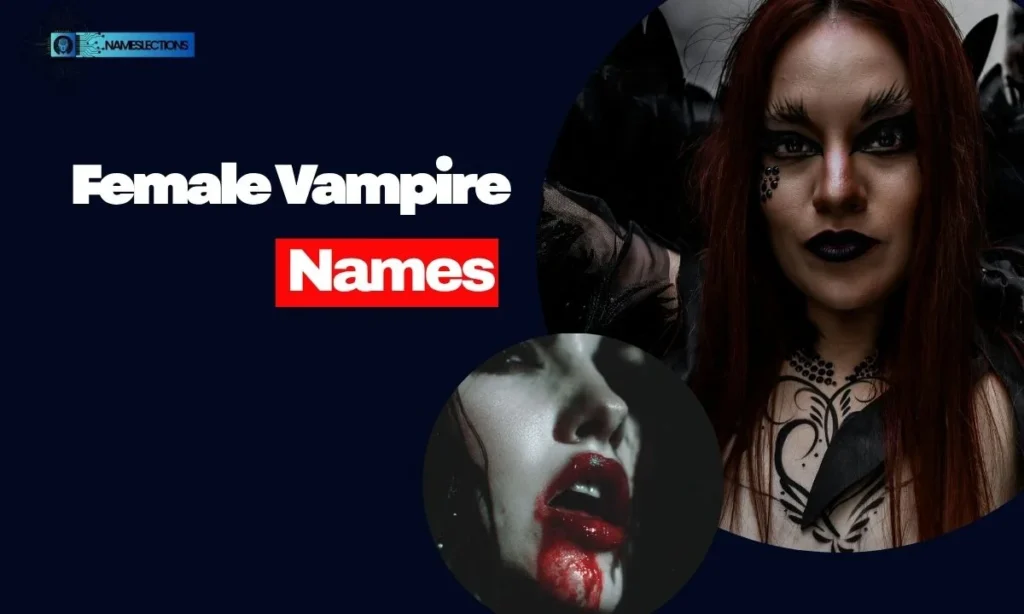 Female Vampire Names