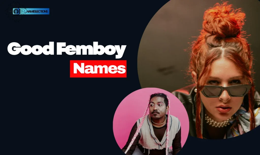 Good Femboy Character Names
