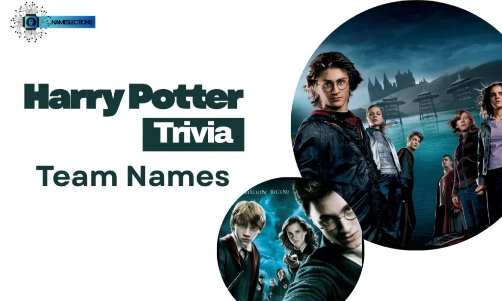 Good Harry Potter Trivia Team Names