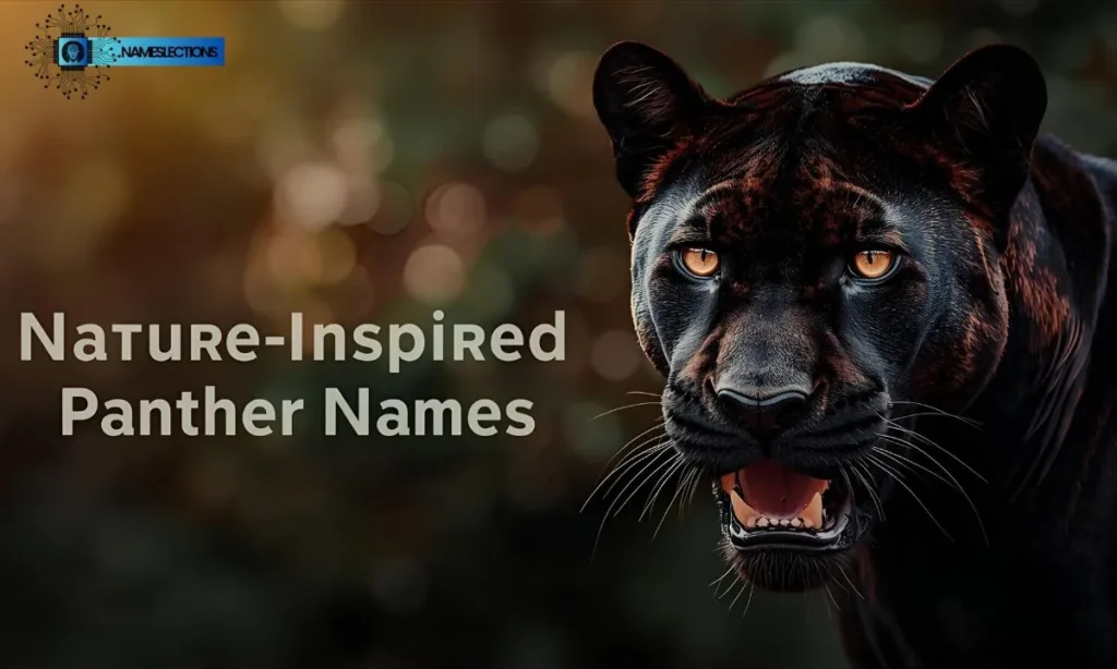 Nature-Inspired Panther Names