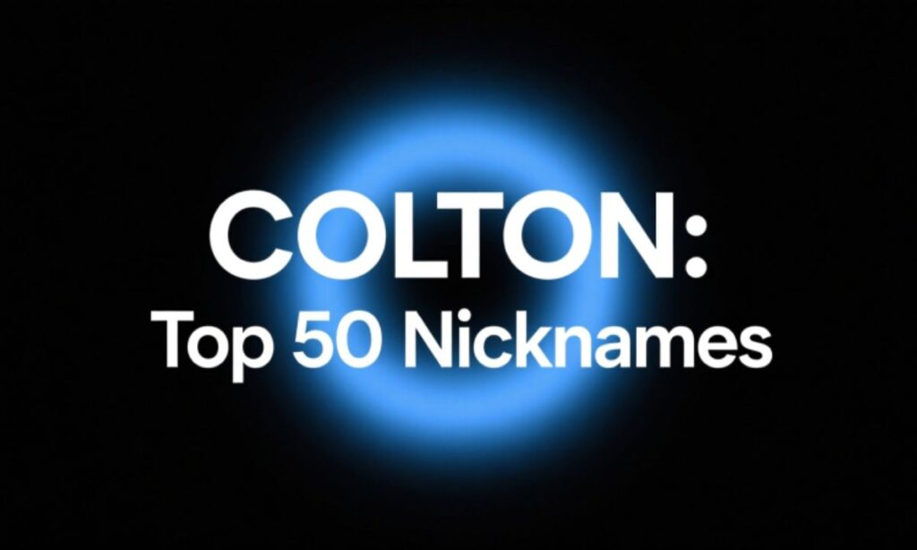 50 Top Popular Nicknames for the Name "Colton"