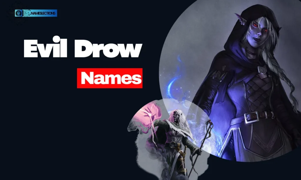 Evil Drow Names