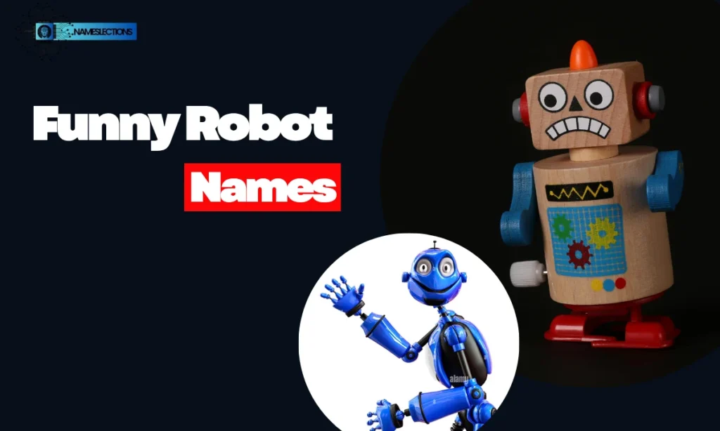 Funny Robot Names
