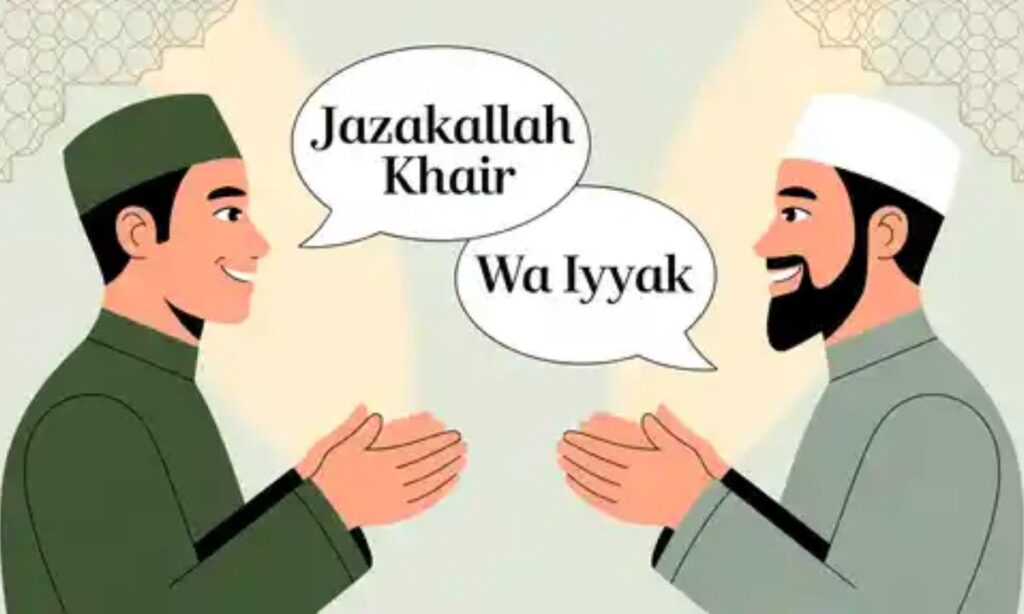 How to Respond to "Jazakallah Khair" Correctly
