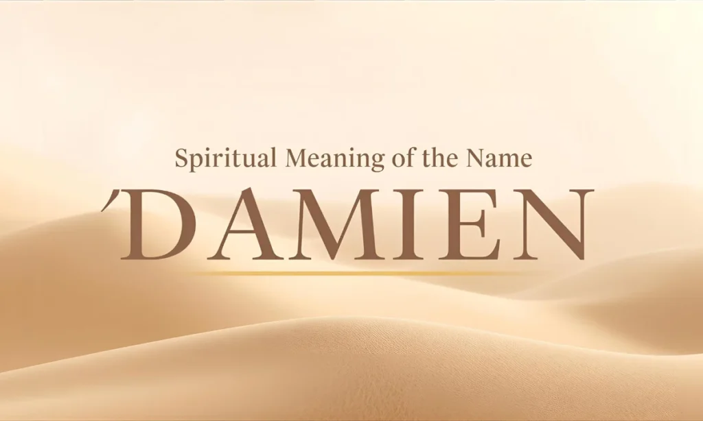 Spiritual Meaning of the Name "Damien"