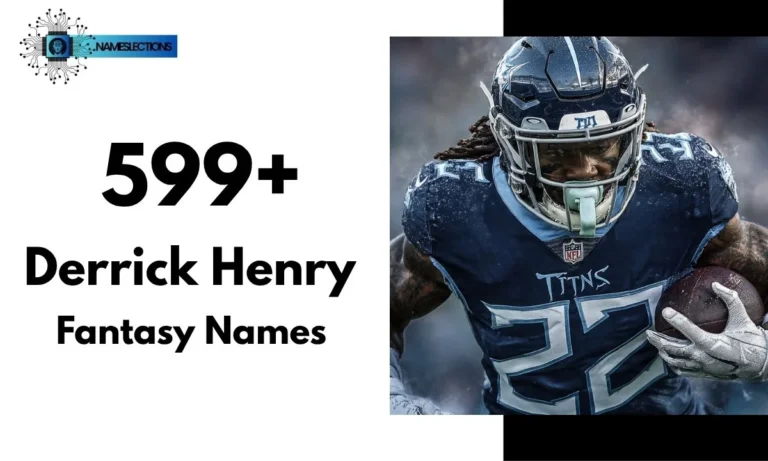 599+ Best Derrick Henry Fantasy Names and Team Name Ideas for 2025