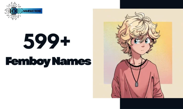 599+ Soft Femboy Character Names That Are So Feminine