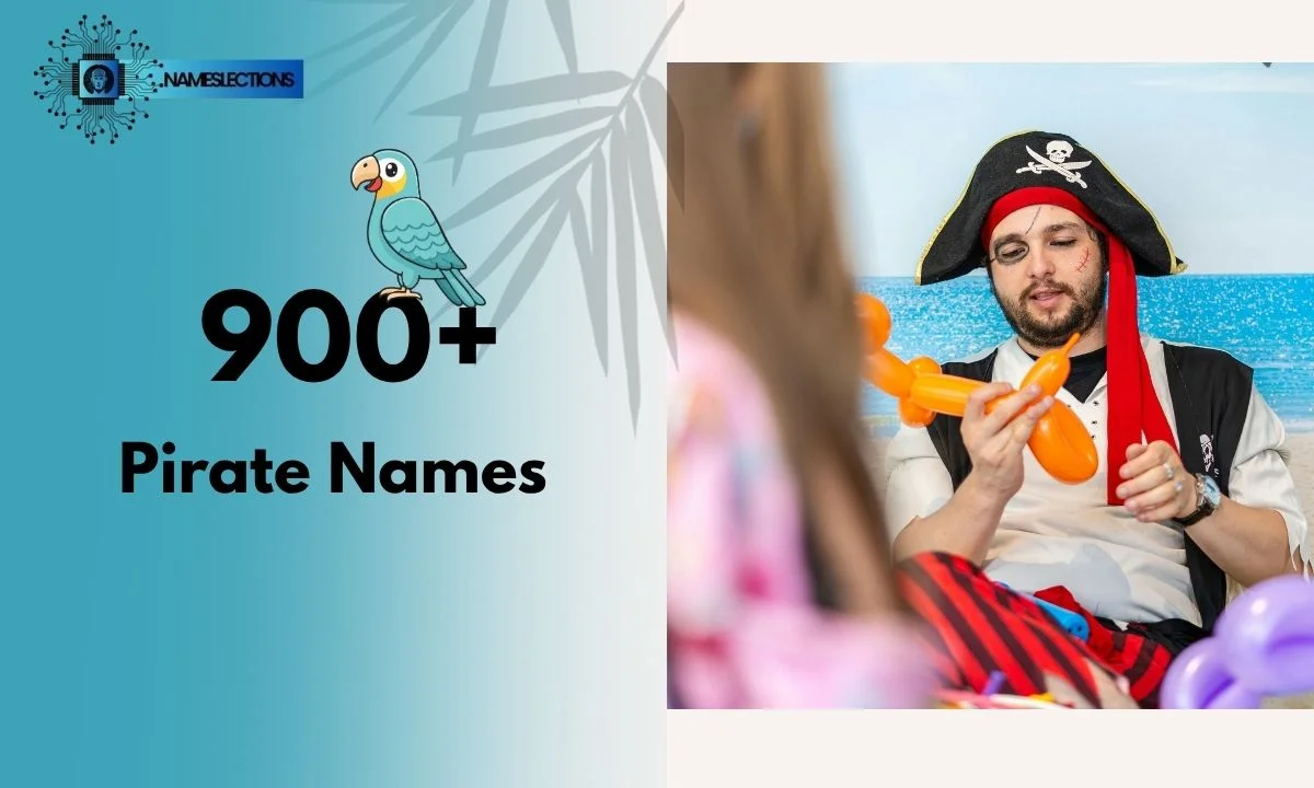 900+ Pirate Names: Best Male, Female, Funny and Famous Name Ideas