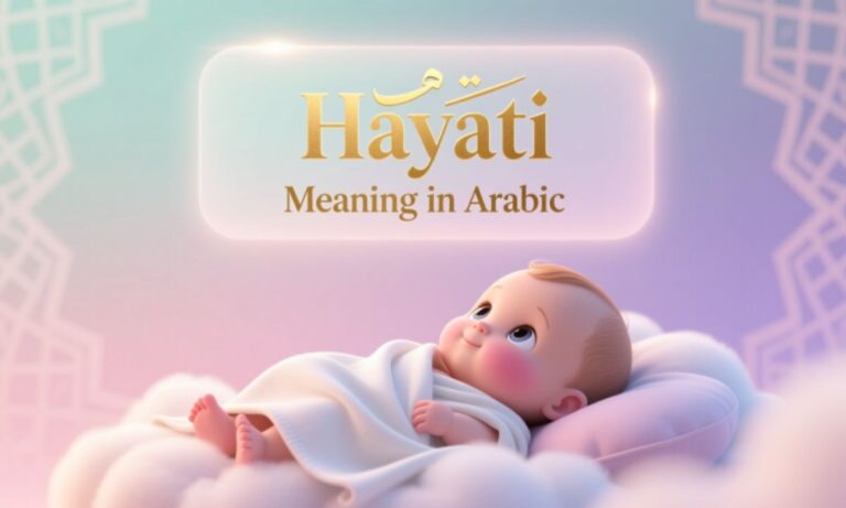 Hayati Meaning in Arabic: The Powerful Word That Expresses Deep Love (With Examples)
