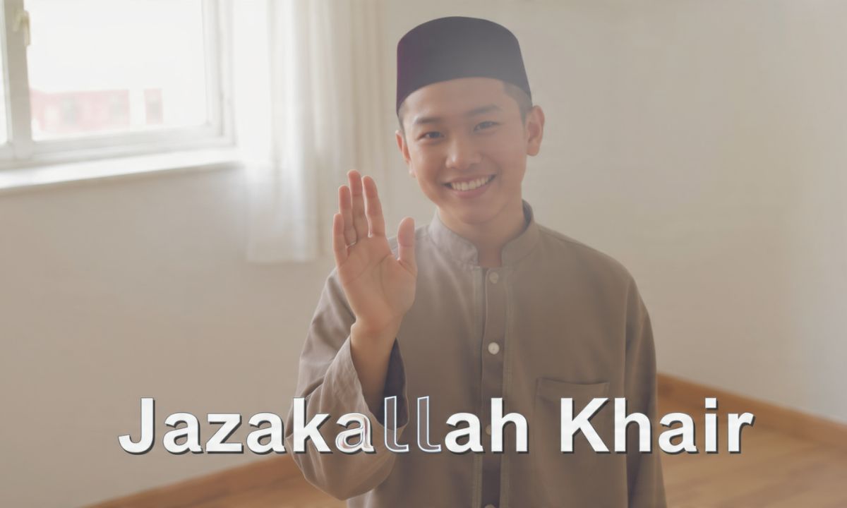 The Word Jazakallah Khair Meaning in Arabic With Examples