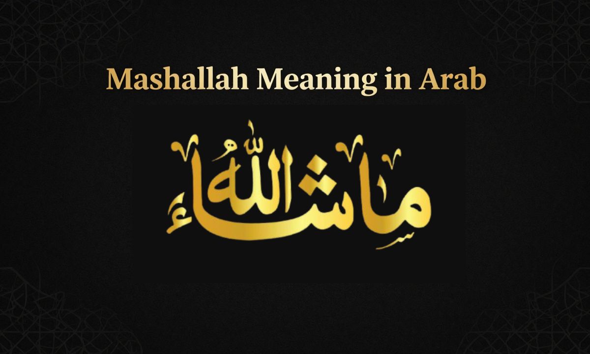 Mashallah Meaning in Arabic Revealed Powerful Islamic Secret Most People Never Explain